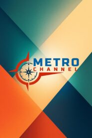 Metro Channel